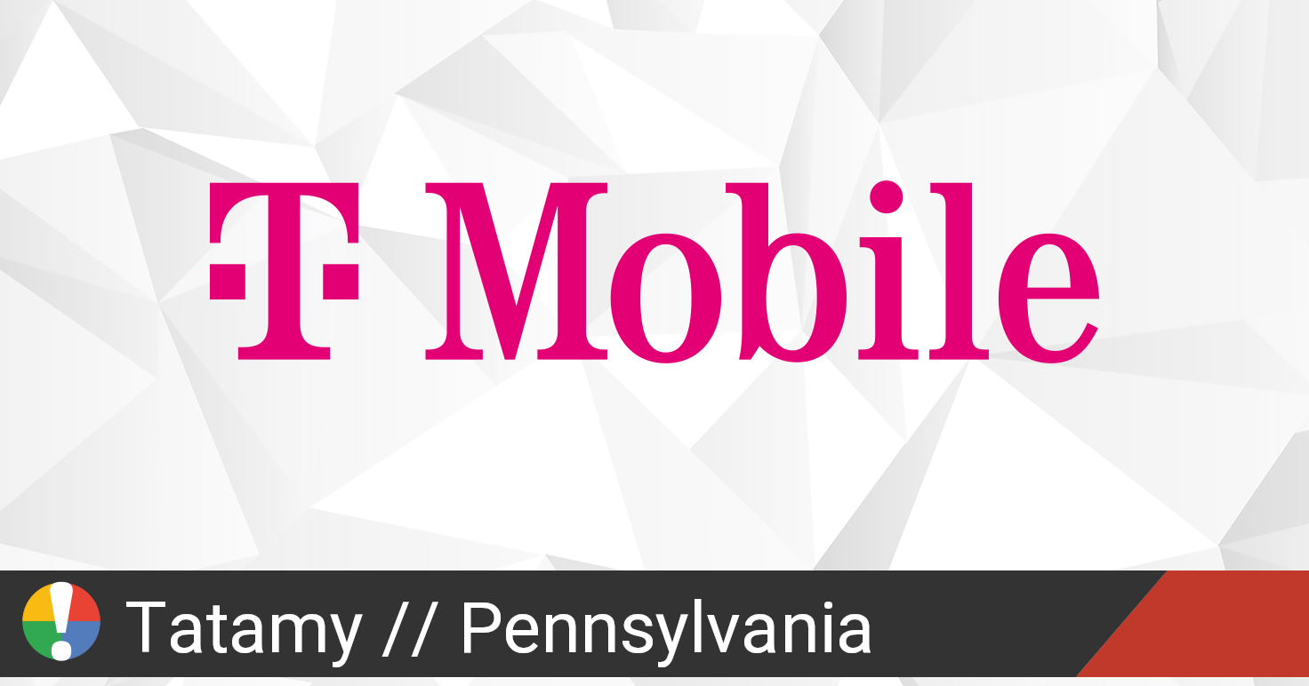 TMobile Outage in Tatamy, Pennsylvania • Is The Service Down?