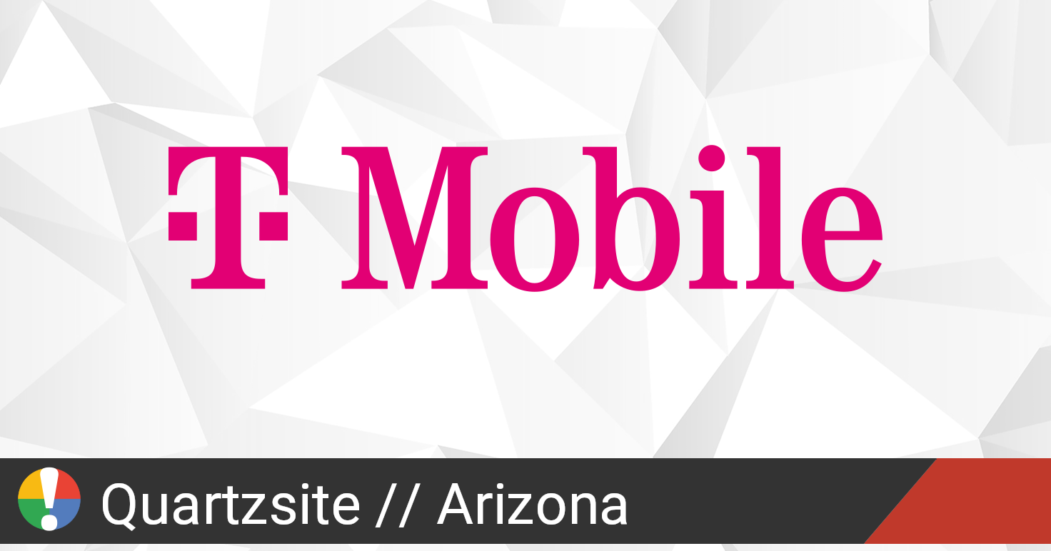 TMobile Outage in Quartzsite, Arizona • Is The Service Down?