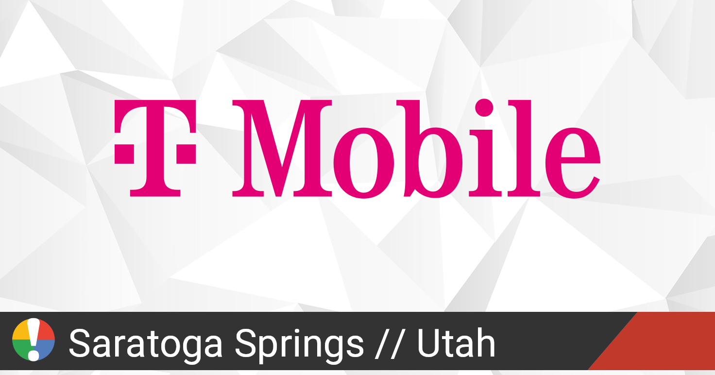 T Mobile Outage In Saratoga Springs Utah Current Problems And Outages Is The Service Down