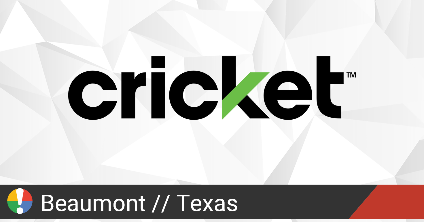 Cricket Wireless Outage in Beaumont Texas Is The Service Down