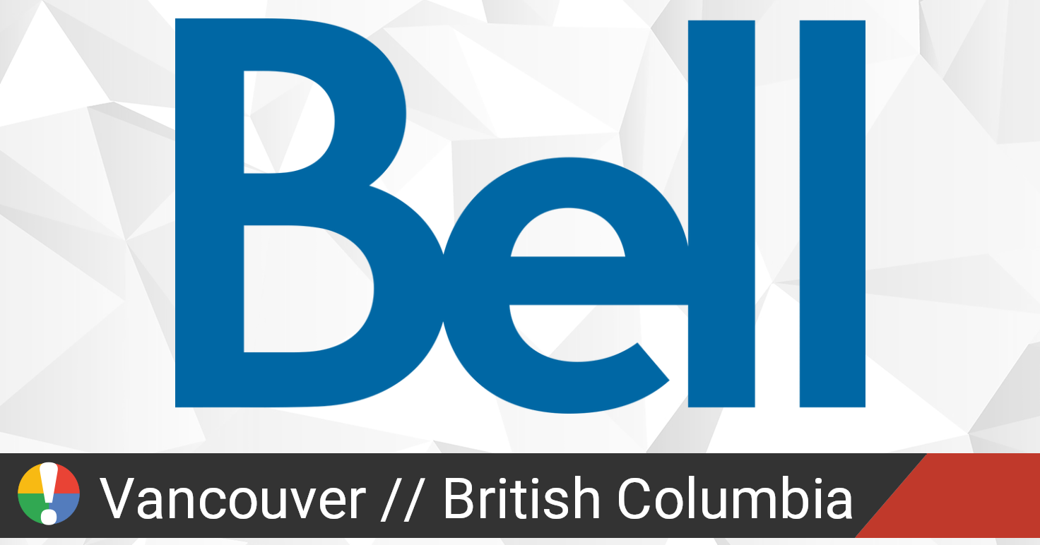 Bell Canada Outage in Vancouver, British Columbia • Is The Service Down