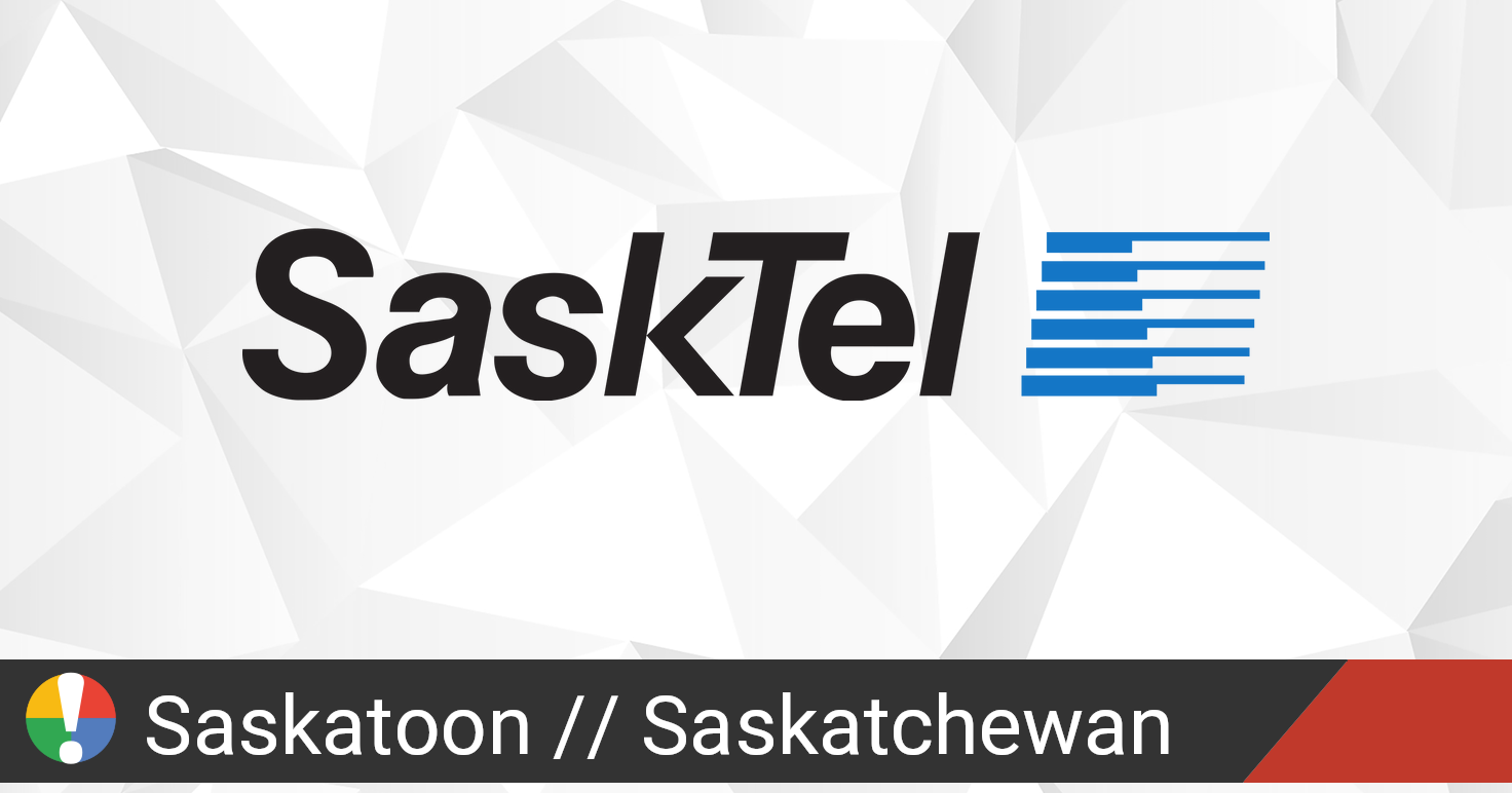 Sasktel Outage in Saskatoon, Saskatchewan • Is The Service Down? Canada