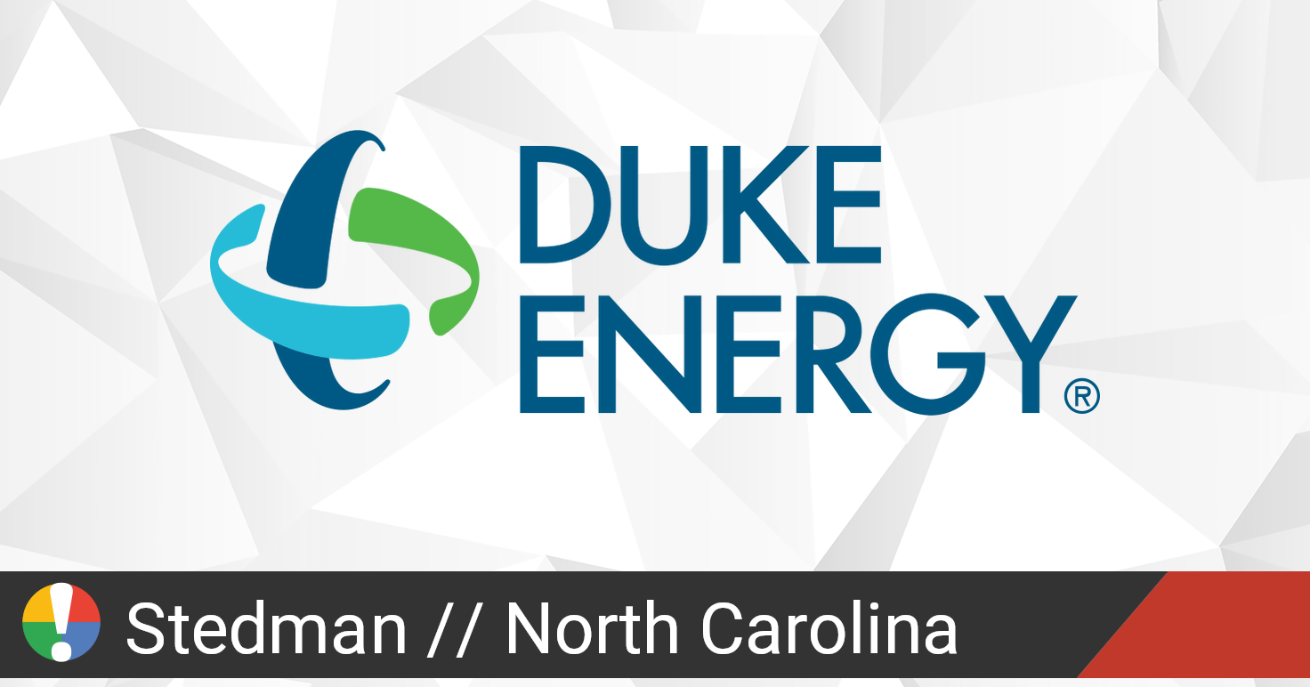 Duke Energy Outage in Stedman, North Carolina Current Problems and