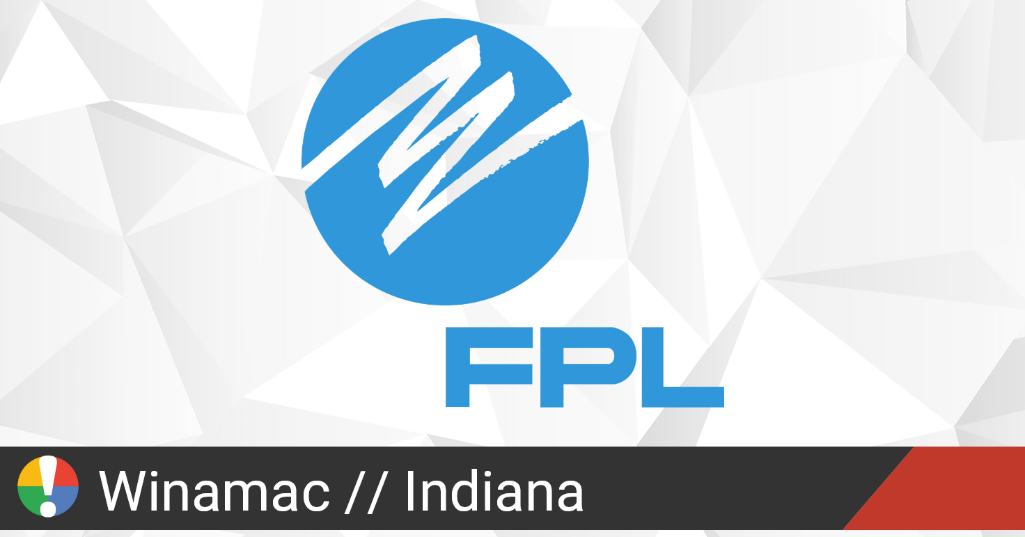 Florida Power & Light Outage in Winamac, Indiana Current Problems and
