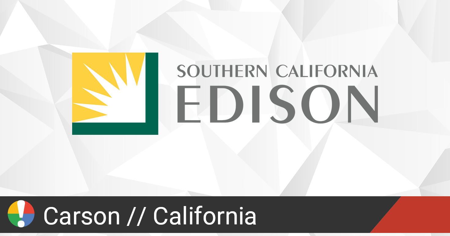 Southern California Edison Outage in Carson, California Current