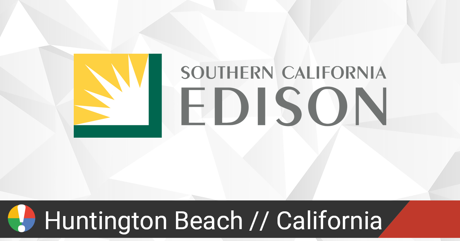 Southern California Edison Outage in Huntington Beach, California