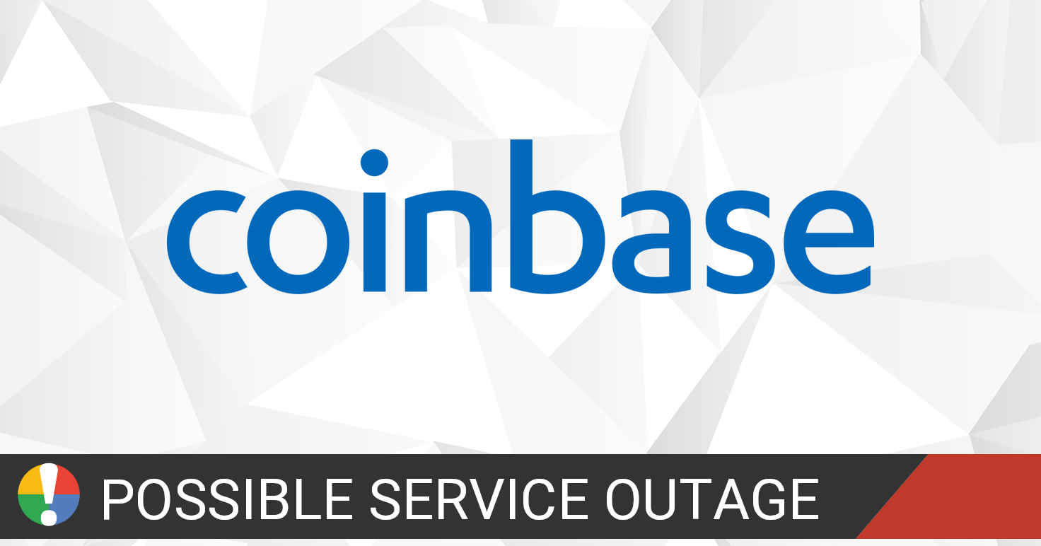 Coinbase down? Current status and problems • Is The ...
