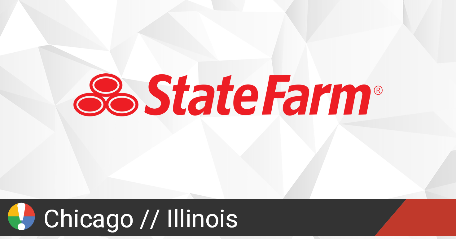 State Farm in Chicago, Illinois down? Current status and problems • Is