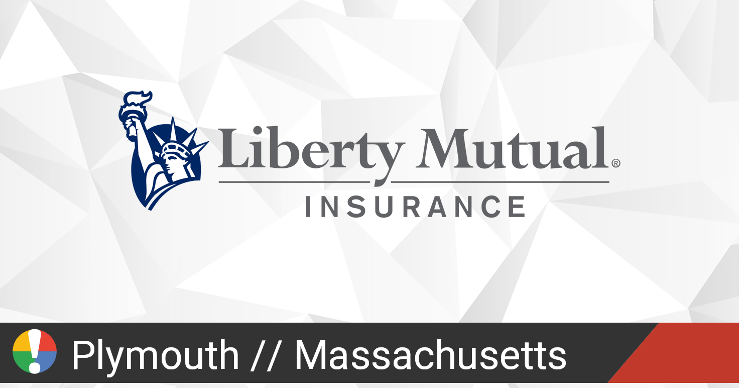 Liberty Mutual in Plymouth, Massachusetts down? Current status and