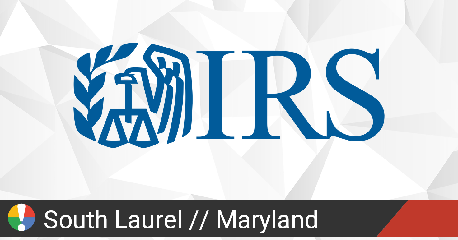 IRS down in South Laurel, Maryland Current status and outages • Is The