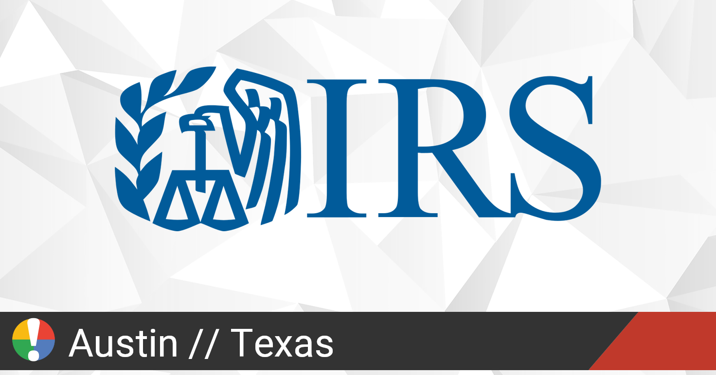 IRS down in Austin, Texas Current status and outages • Is The Service