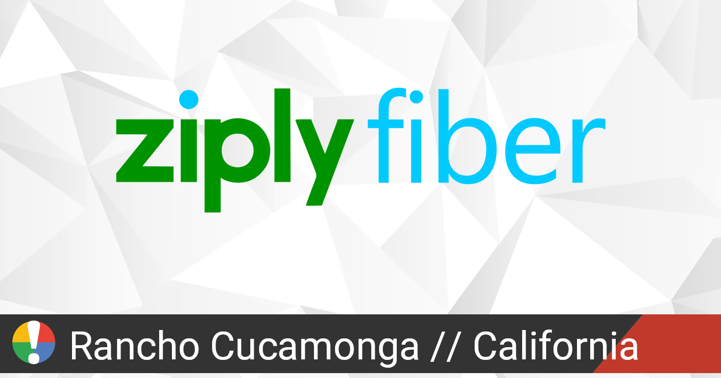 Ziply Fiber Outage in Rancho Cucamonga, California • Is The Service Down?