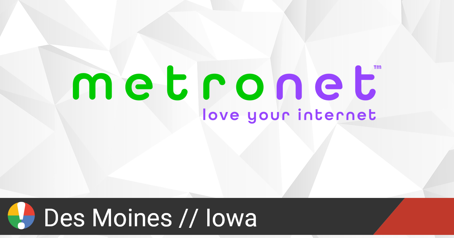 MetroNet Outage in Des Moines, Iowa: Current Problems and Outages â€¢ Is