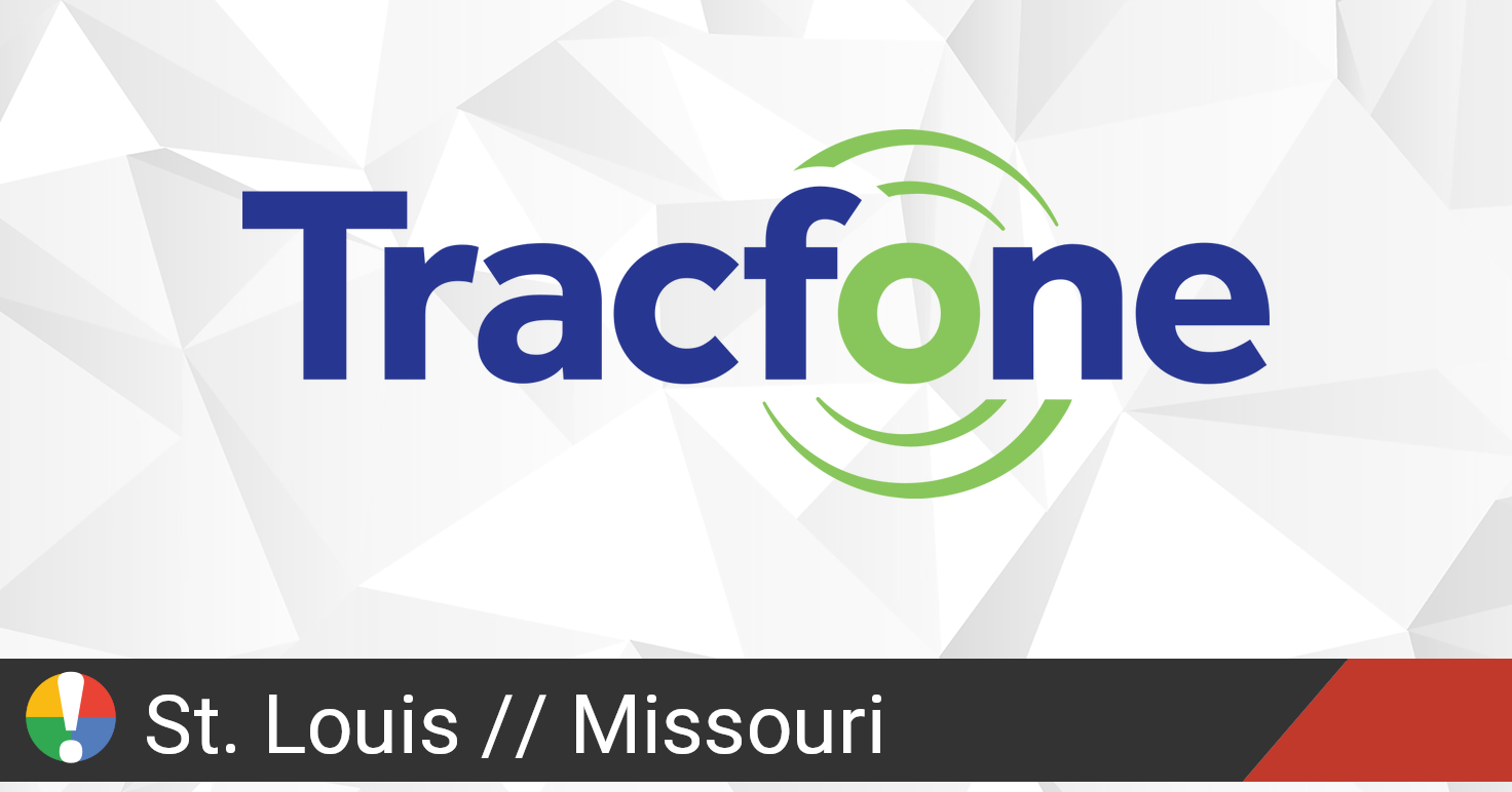 Tracfone Wireless Outage in St. Louis, Missouri • Is The Service Down?