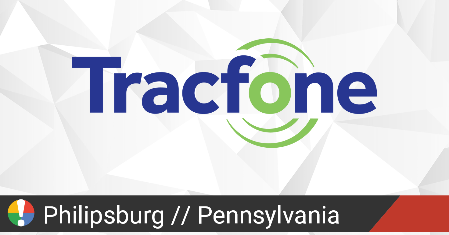 Tracfone Wireless Outage in Philipsburg, Pennsylvania • Is The Service