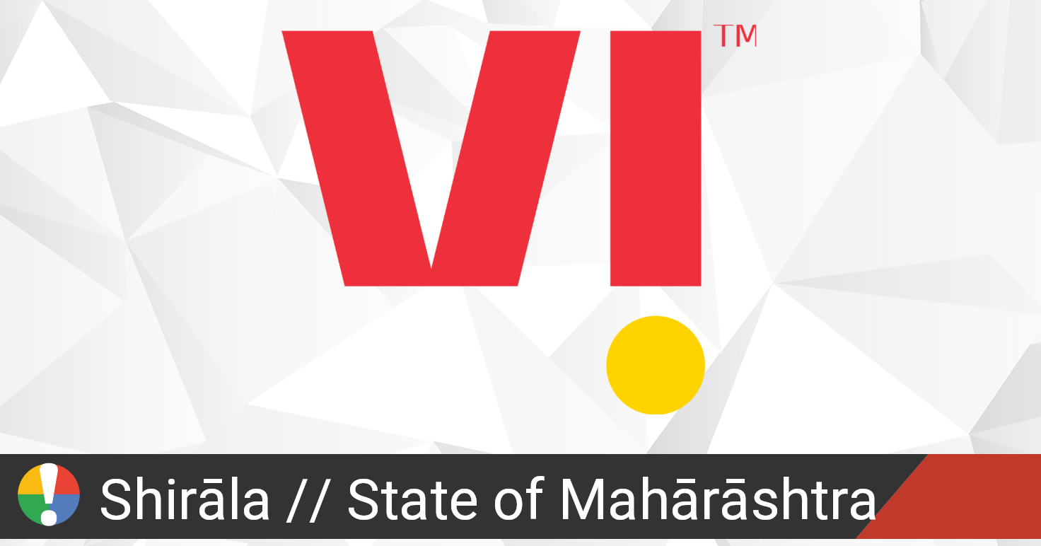 Vodafone Idea (Vi) Outage in Shirāla, State of Mahārāshtra ...