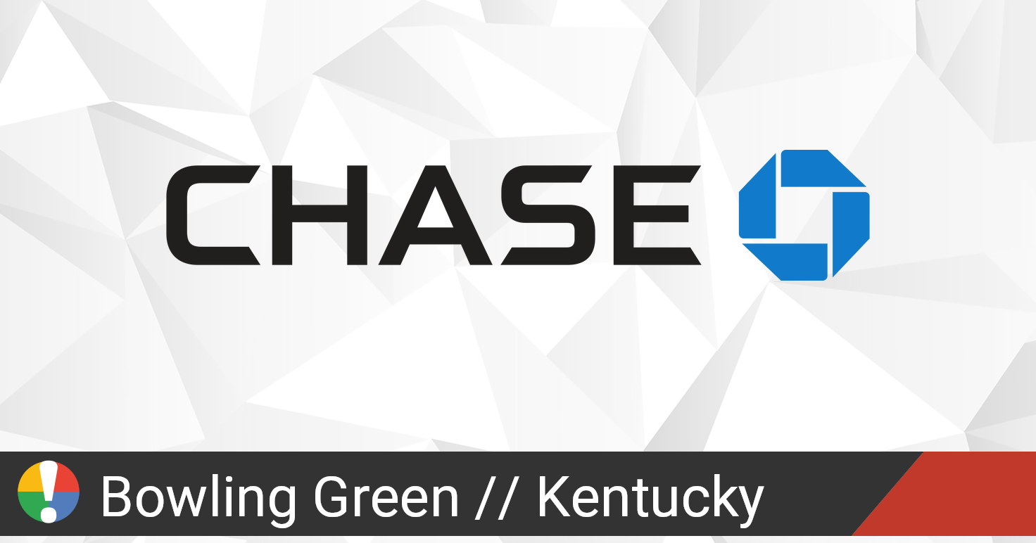 Chase in Bowling Green, Kentucky down? Current status and problems • Is
