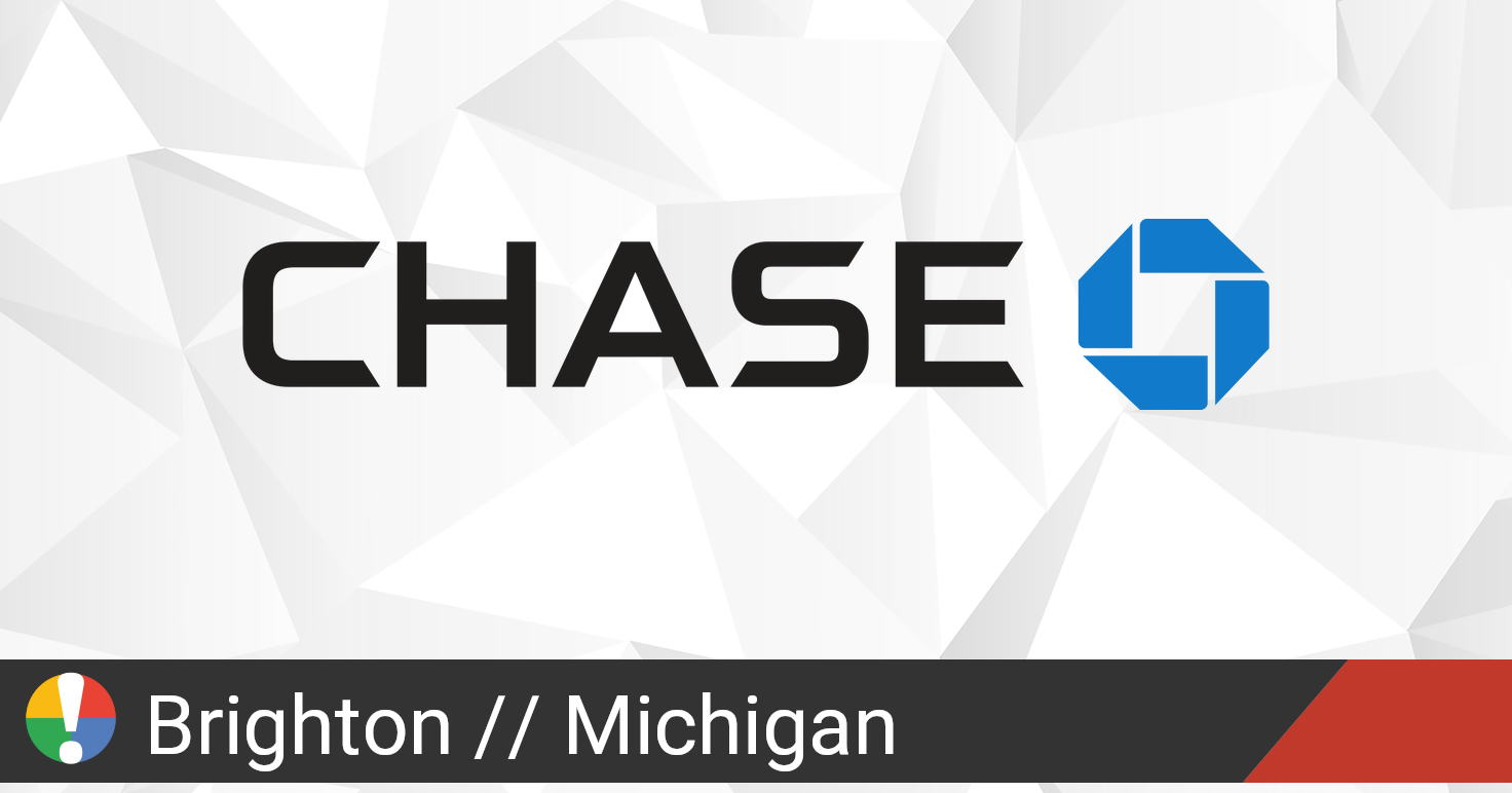 Chase in Brighton, Michigan down? Current status and problems • Is The