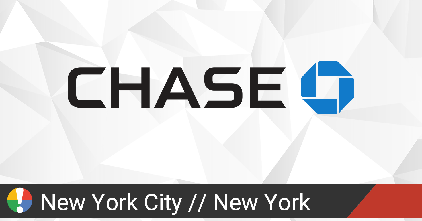 Chase in New York City, New York down? Current status and problems • Is