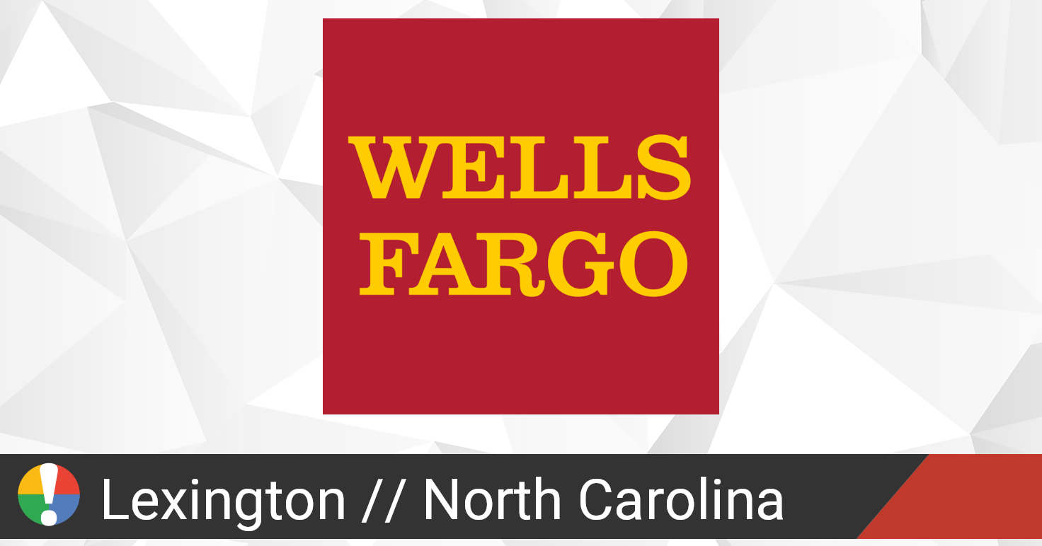 wells-fargo-in-lexington-north-carolina-down-current-status-and