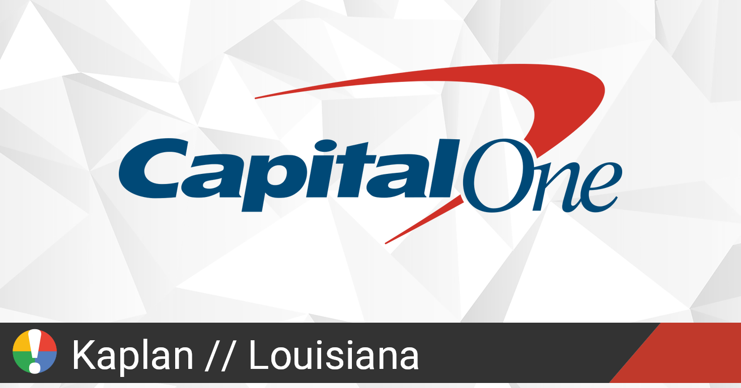 Capital One in Kaplan, Louisiana down? Current status and problems • Is