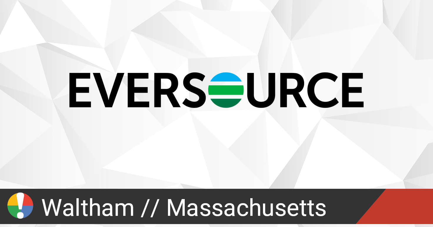 eversource-energy-outage-in-waltham-massachusetts-current-problems