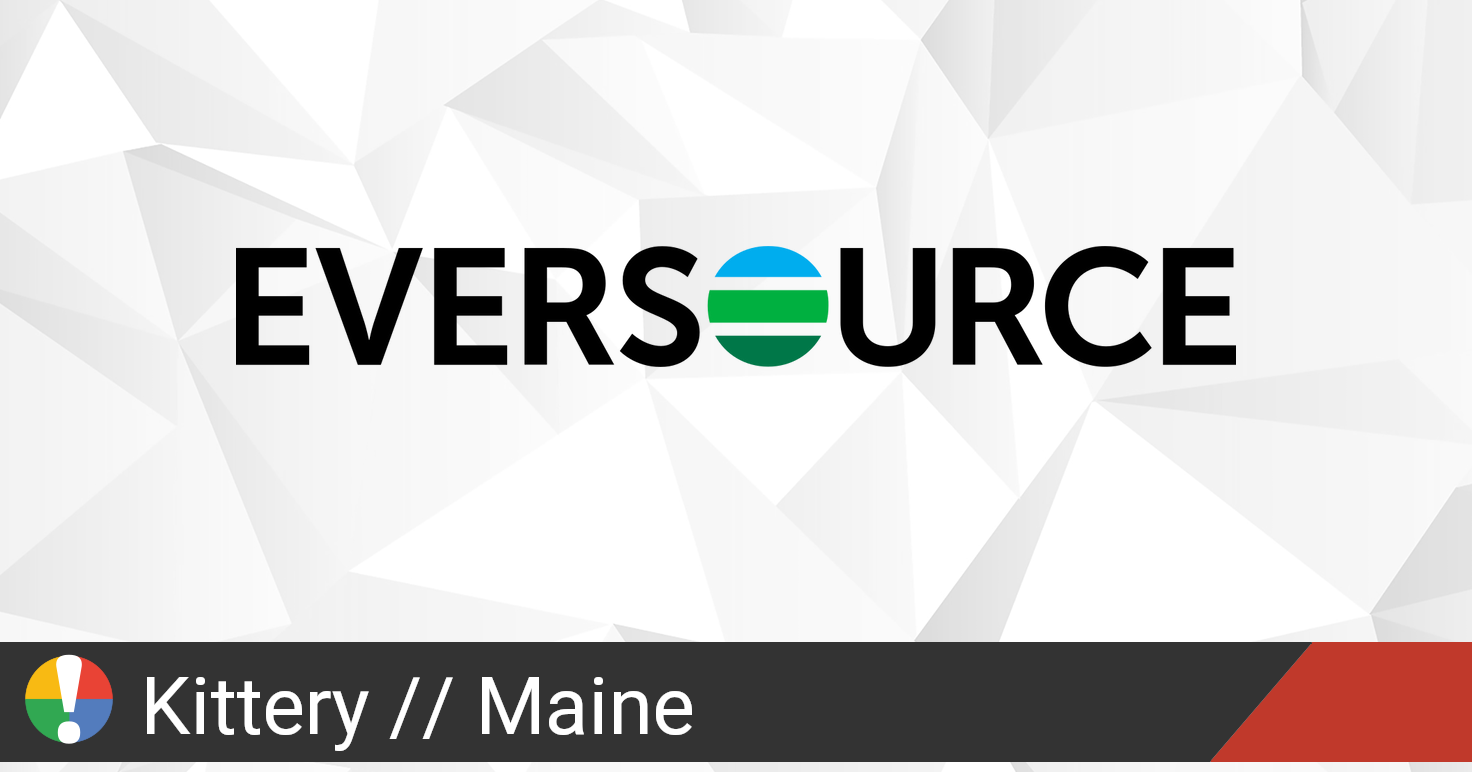 eversource-energy-outage-in-kittery-maine-current-problems-and