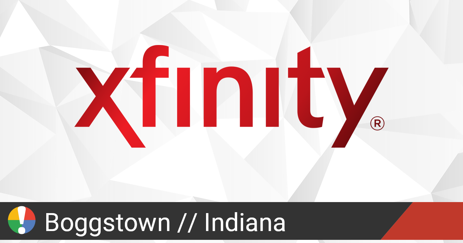 Comcast Xfinity Outage in Boggstown, Indiana • Is The Service Down?