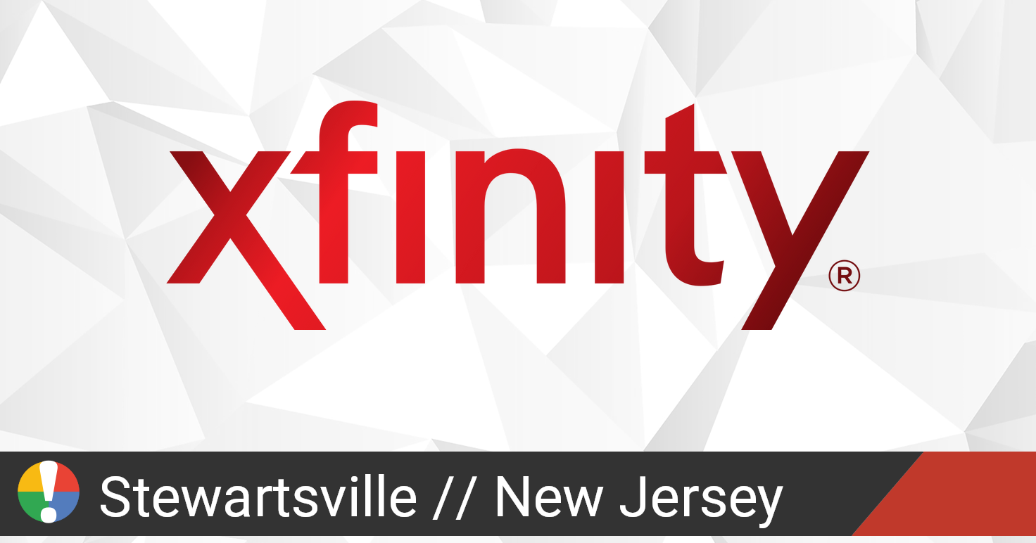 Comcast Xfinity Outage in Stewartsville, New Jersey • Is The Service Down?