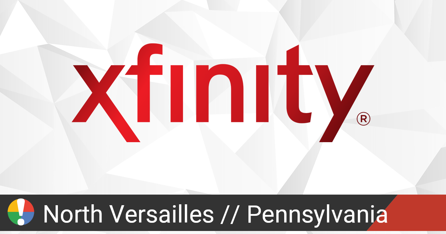 Comcast Xfinity Outage in North Versailles, Pennsylvania • Is The Service Down?