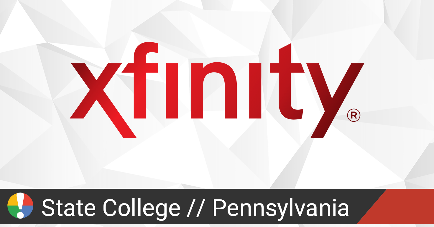 Comcast Xfinity Outage in State College, Pennsylvania • Is The Service