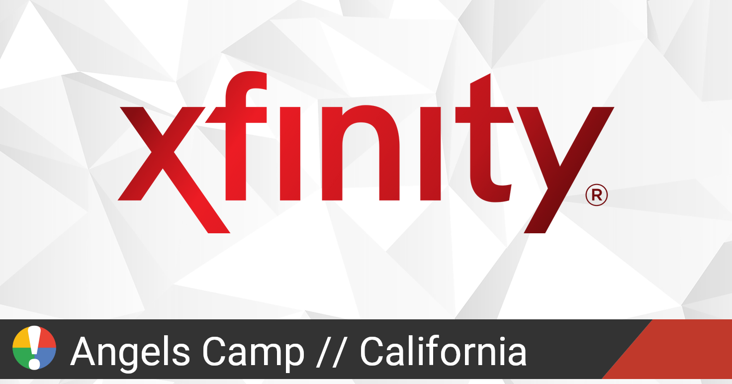 Comcast Xfinity Outage in Angels Camp, California • Is The Service Down?