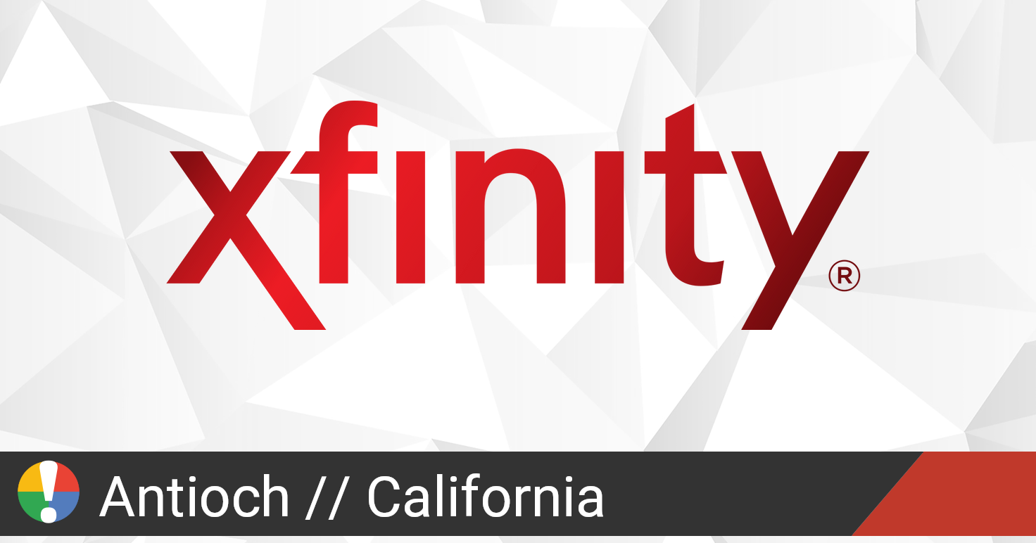 Comcast Xfinity Outage in Antioch, California • Is The Service Down?