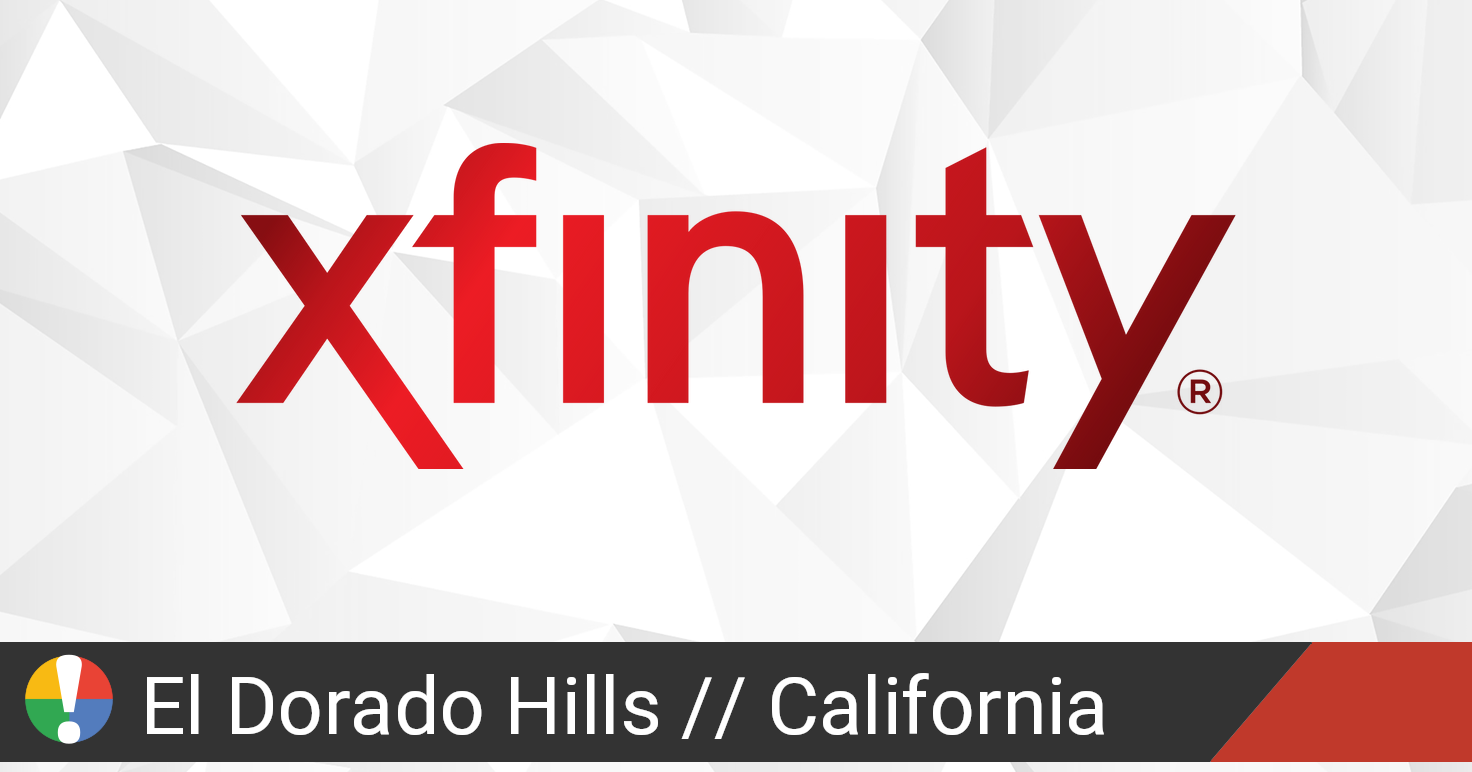Comcast Xfinity Outage in El Dorado Hills, California • Is The Service