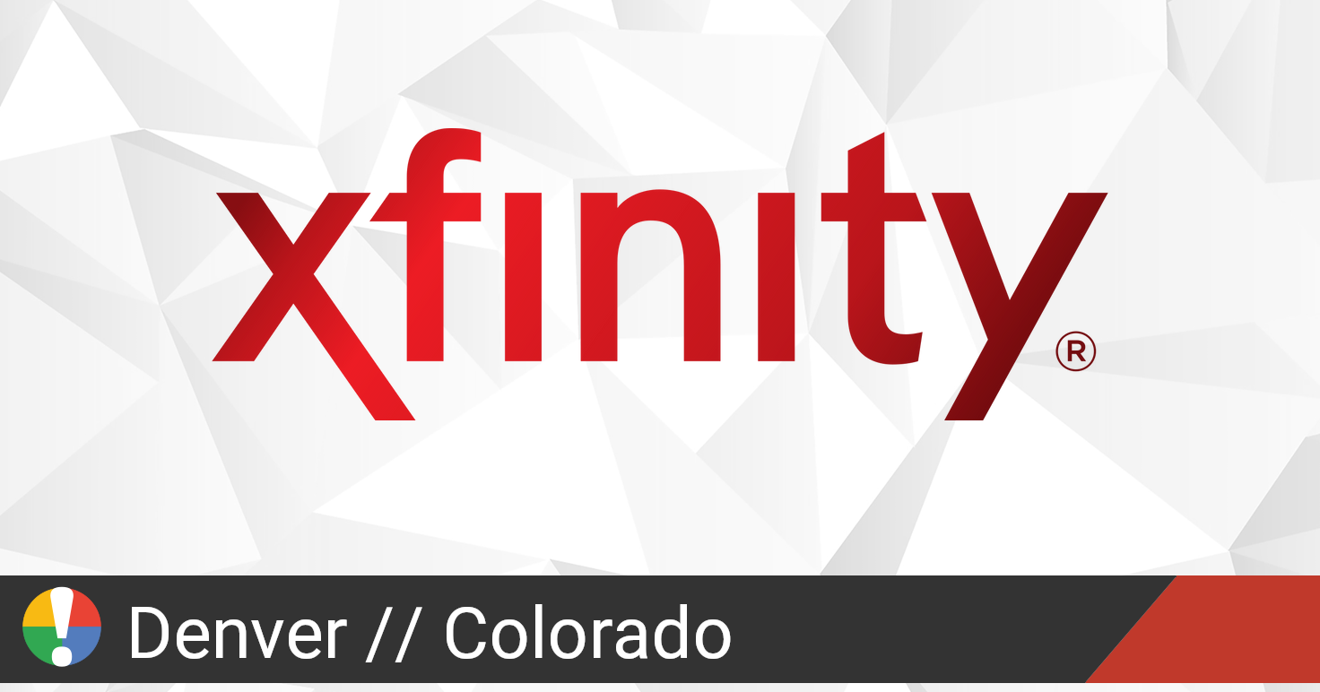 Comcast Xfinity Outage in Denver, Colorado • Is The Service Down?