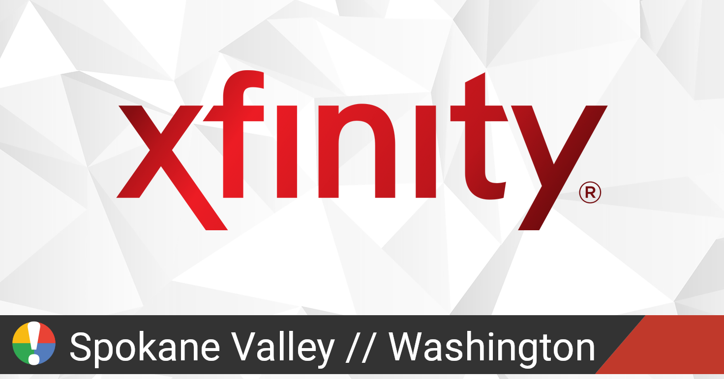 Comcast Xfinity Outage in Spokane Valley, Washington • Is The Service Down?