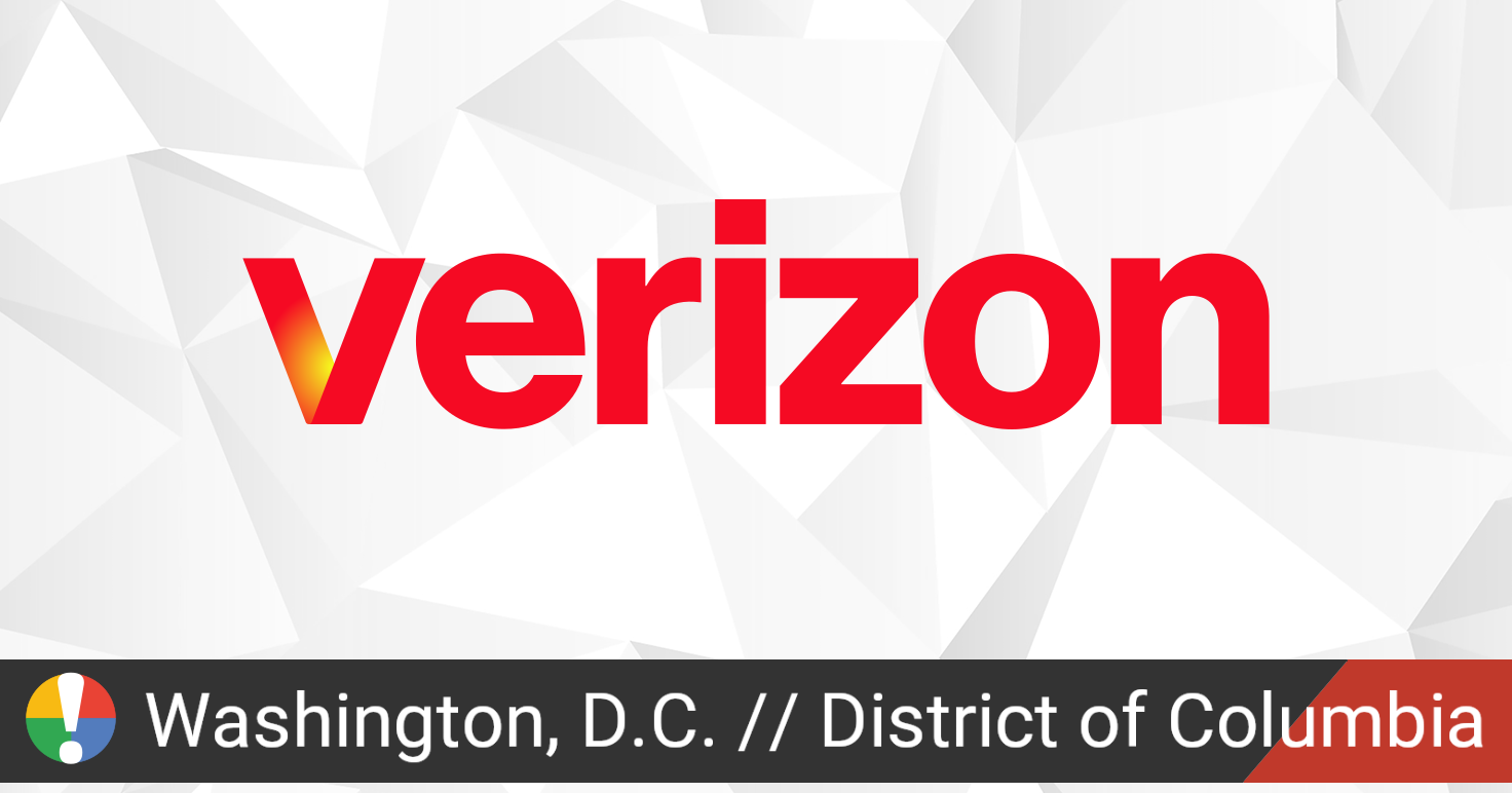 verizon wireless outage in washington d c district of columbia current problems and outages is the service down