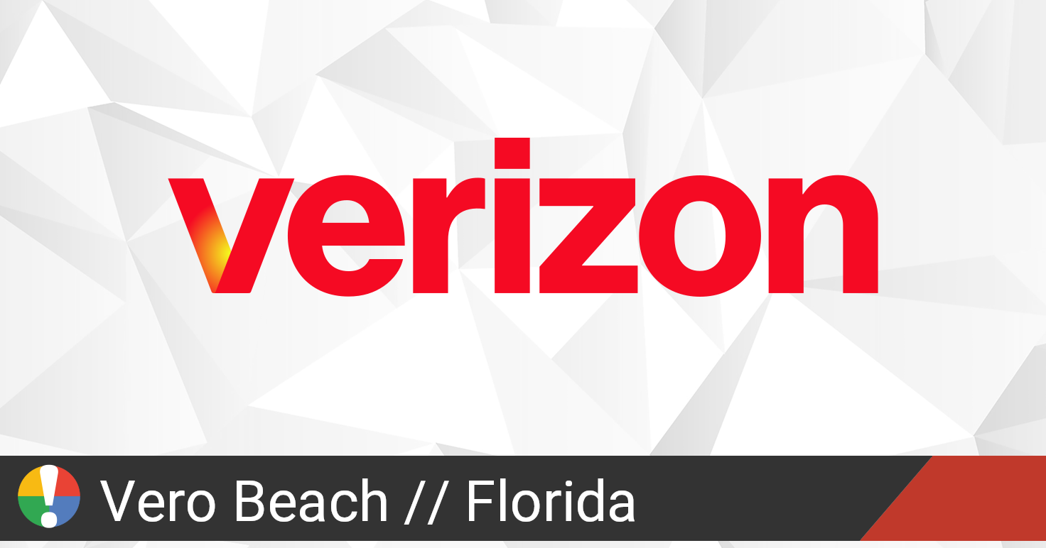 Verizon Wireless Outage in Vero Beach, Florida • Is The Service Down?
