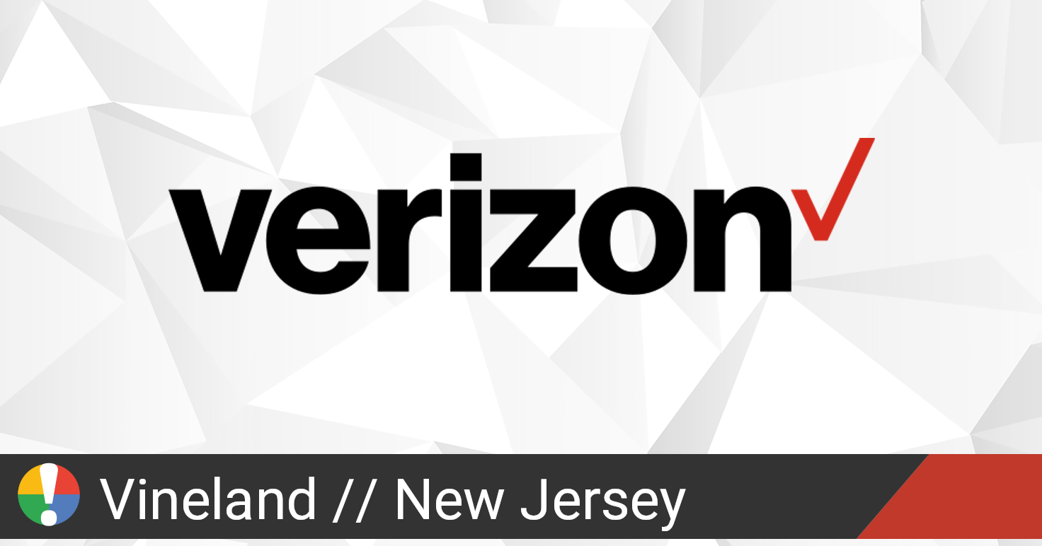 Verizon Wireless Outage in Vineland, New Jersey • Is The Service Down?