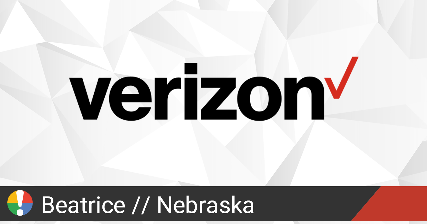 Verizon Wireless Outage in Beatrice Nebraska Is The Service Down