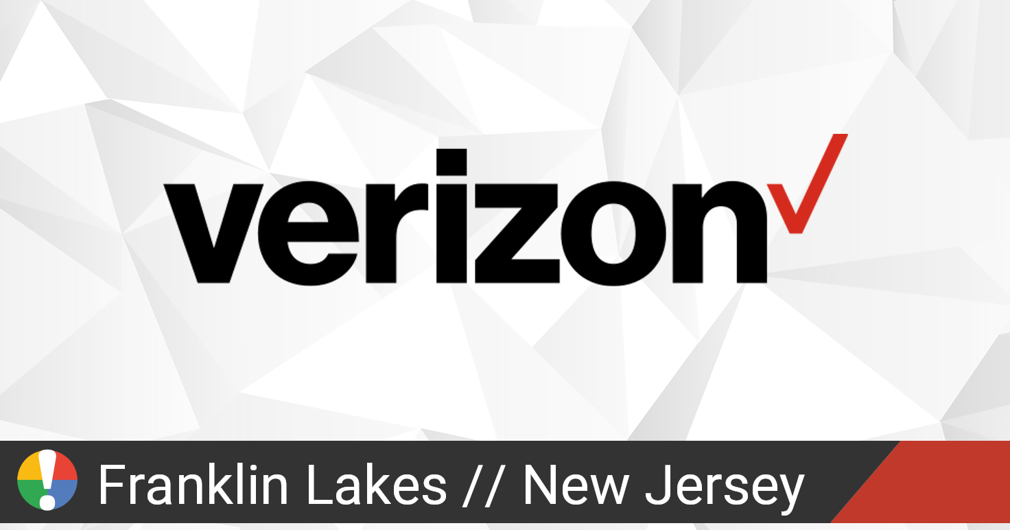 Verizon Wireless Outage in Franklin Lakes, New Jersey • Is The Service