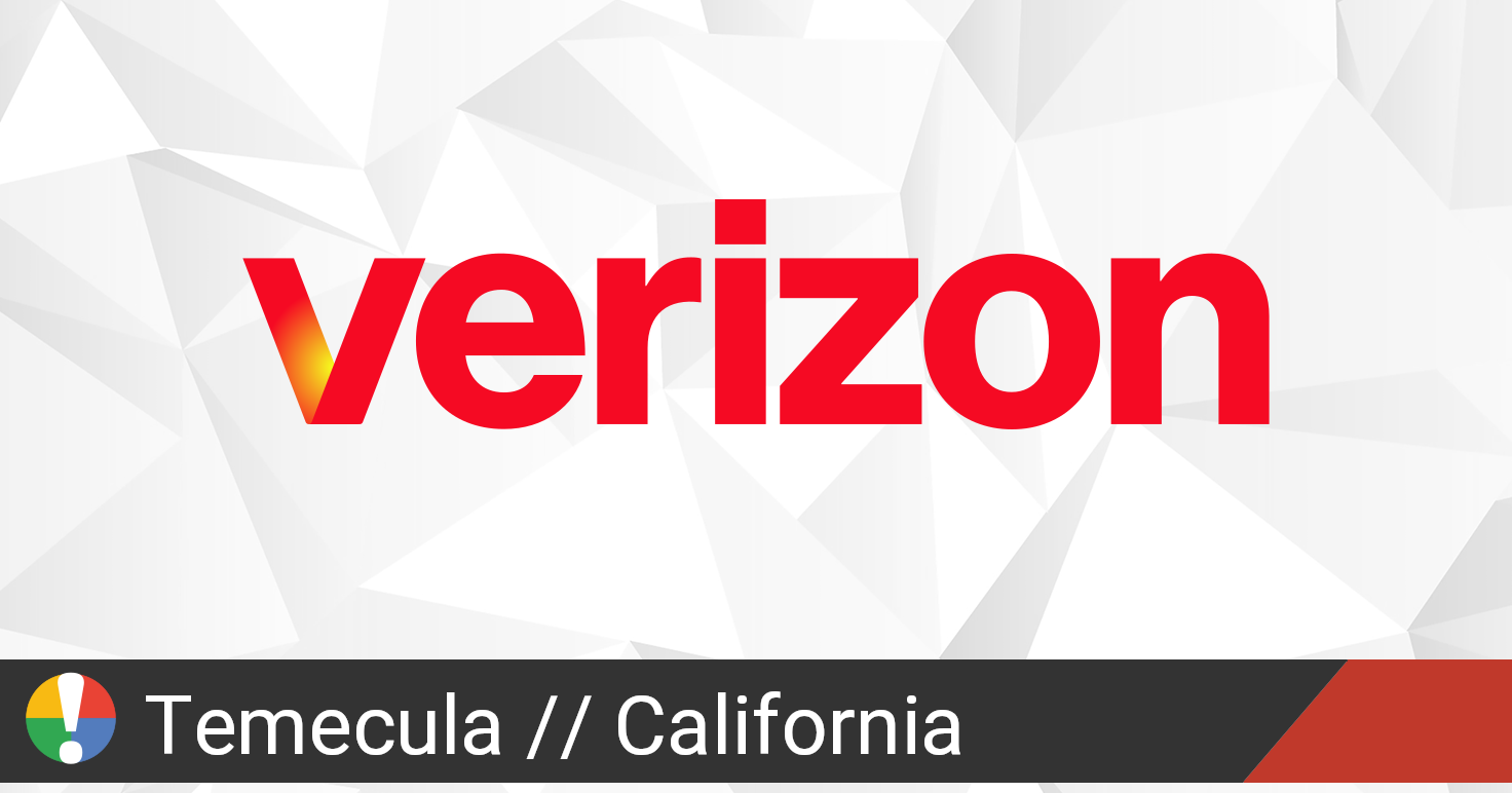 Verizon Wireless Outage in Temecula, California • Is The Service Down?