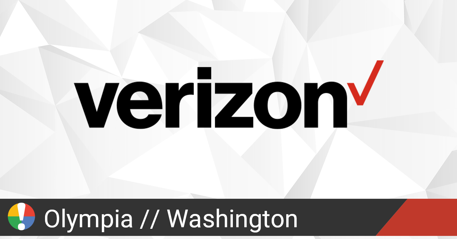 Verizon Wireless Outage in Olympia, Washington • Is The Service Down?