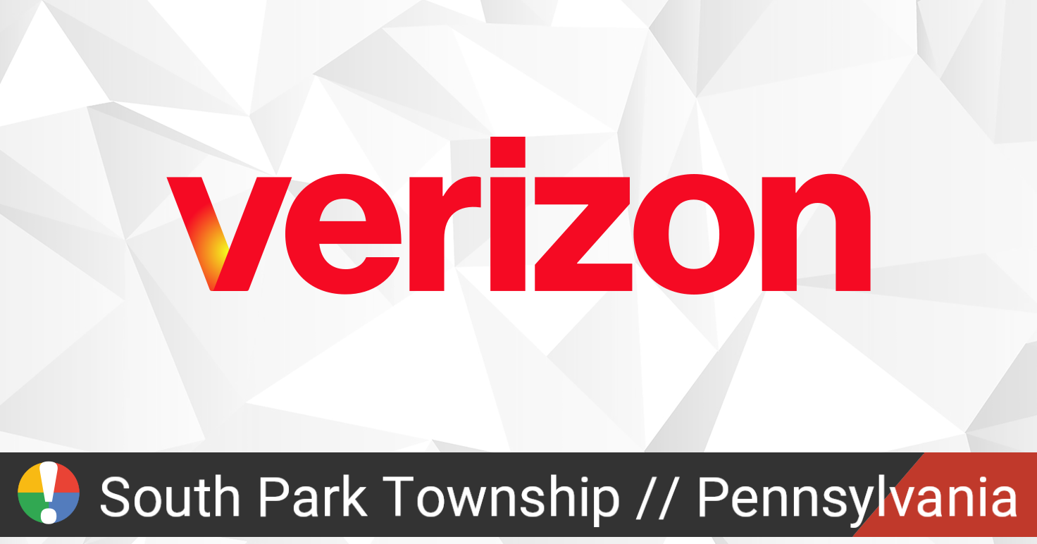 Verizon Wireless Outage in South Park Township, Pennsylvania • Is The