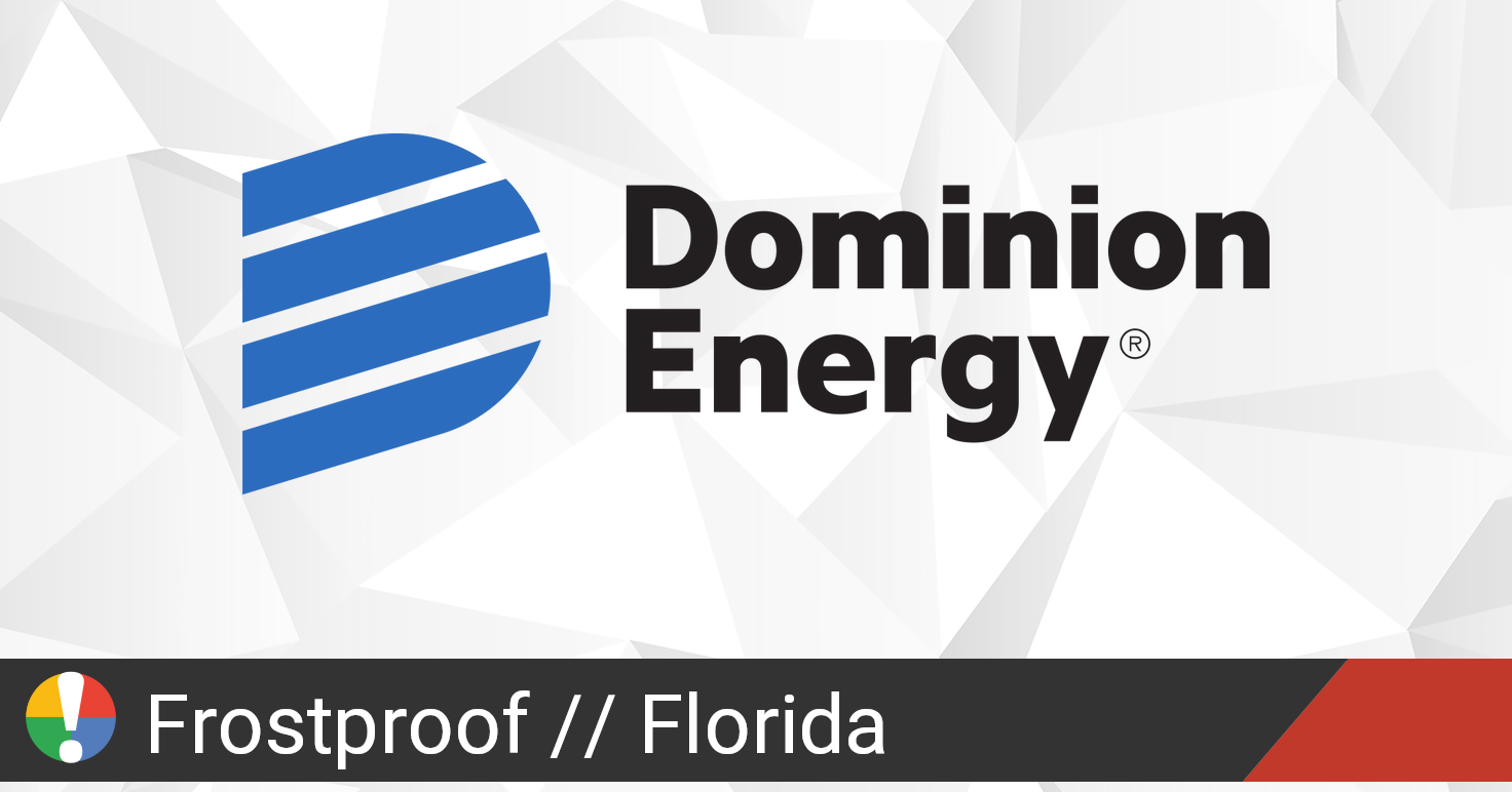 Dominion Energy Outage in Frostproof, Florida Current Problems and