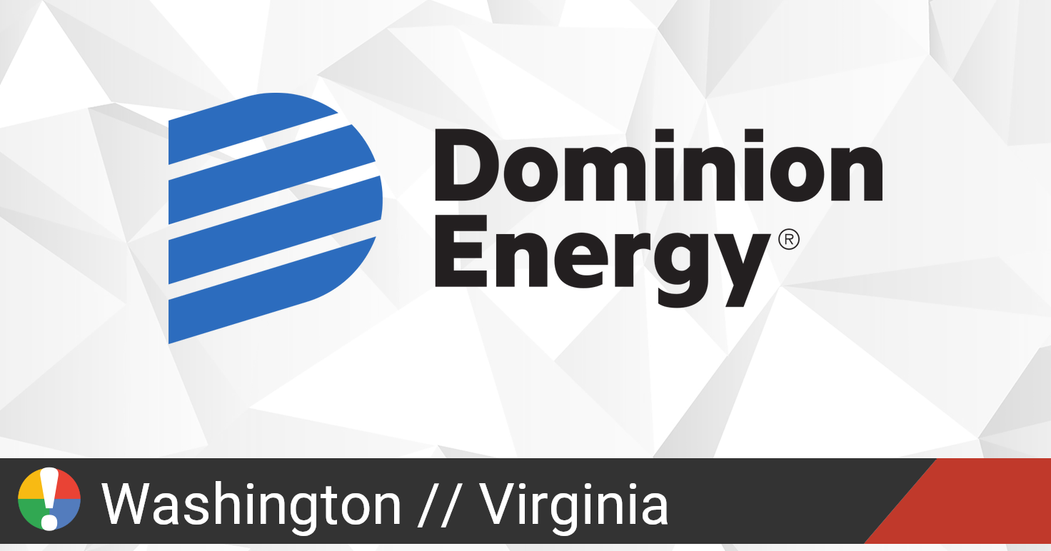 Dominion Energy Outage in Washington, Virginia Current Problems and