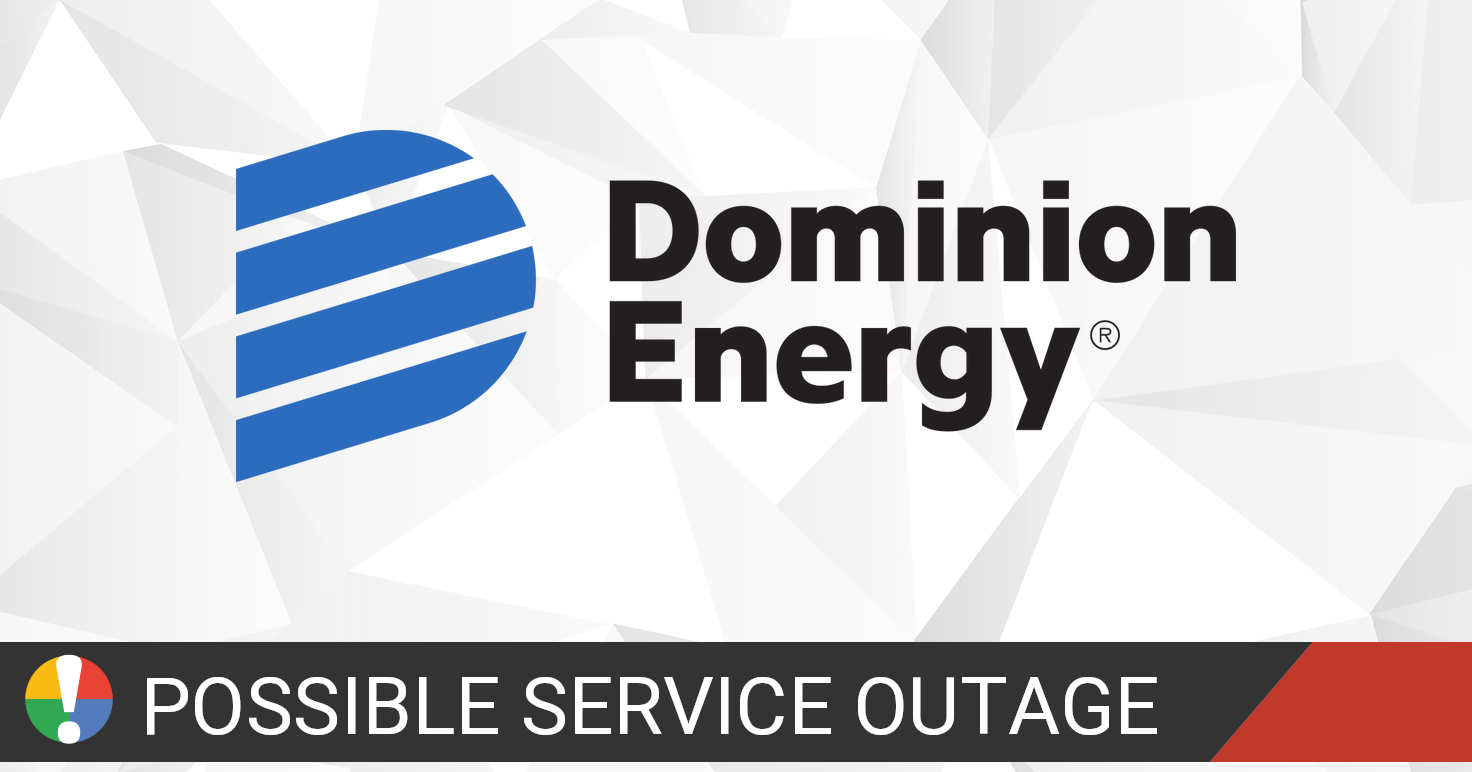 Dominion Energy Outage: Current Problems And Outages • Is The Service Down?