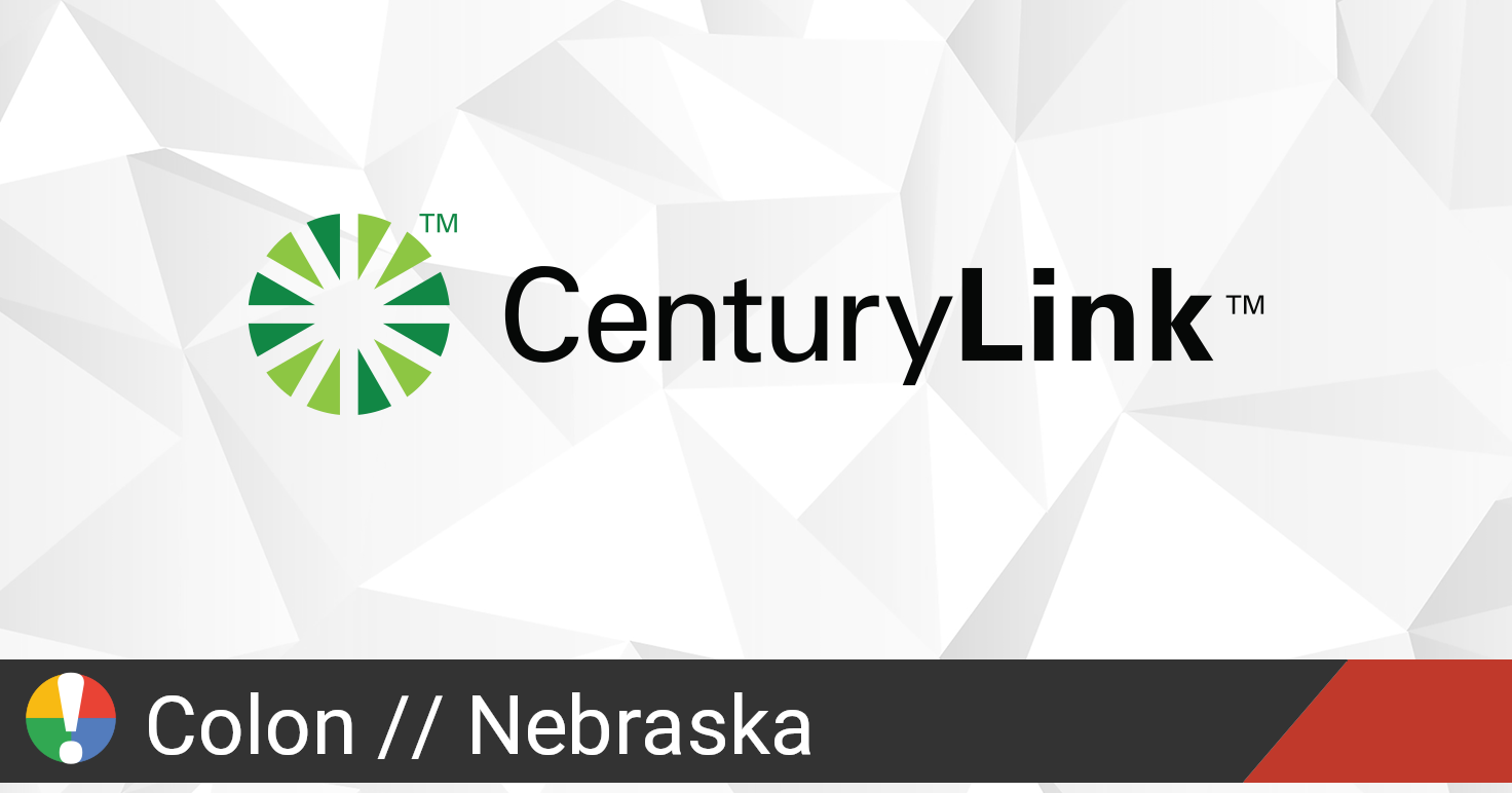 CenturyLink Outage in Colon Nebraska - Centurylink 