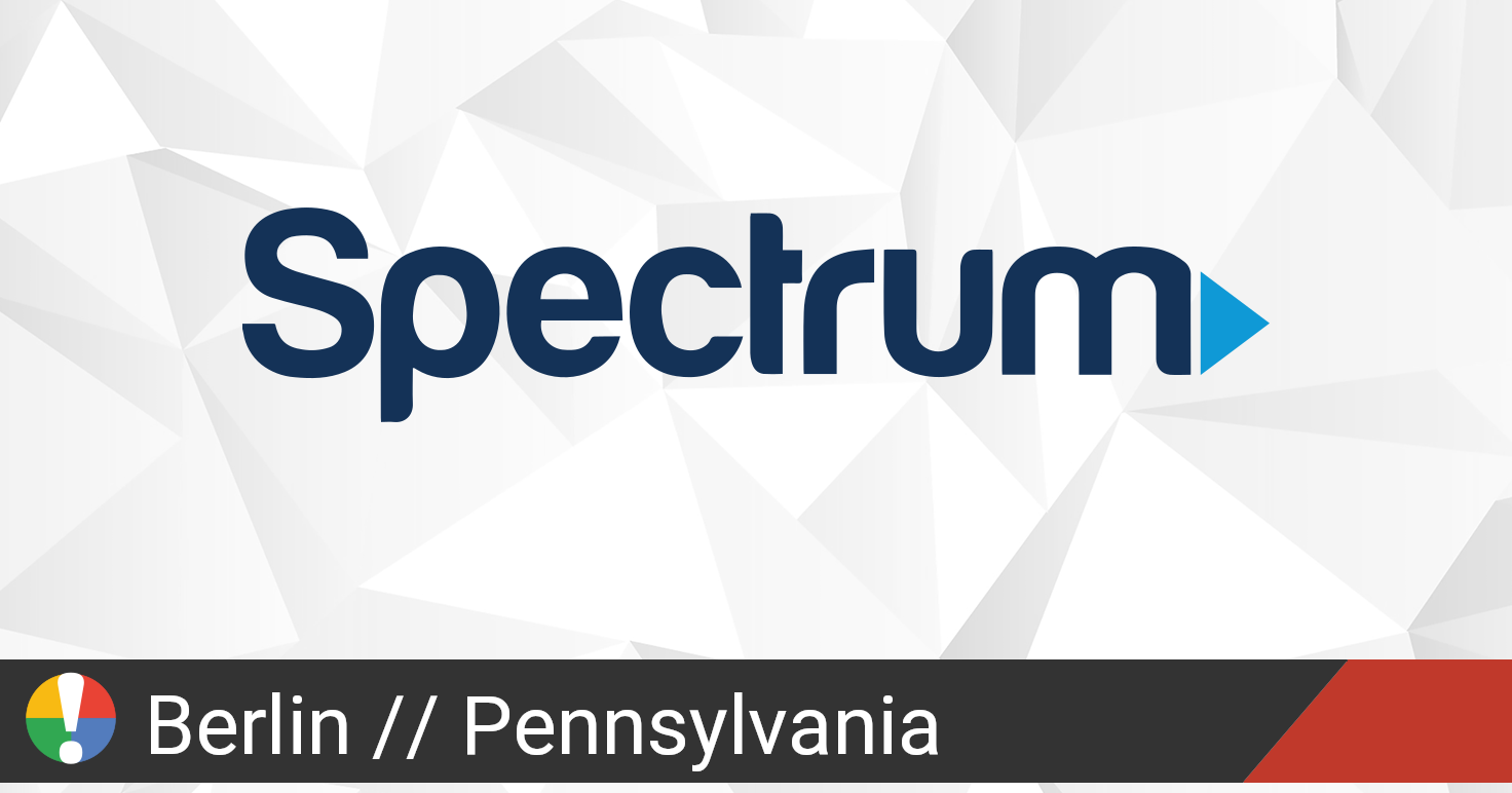 Spectrum Outage in Berlin Pennsylvania - Charter Communications 