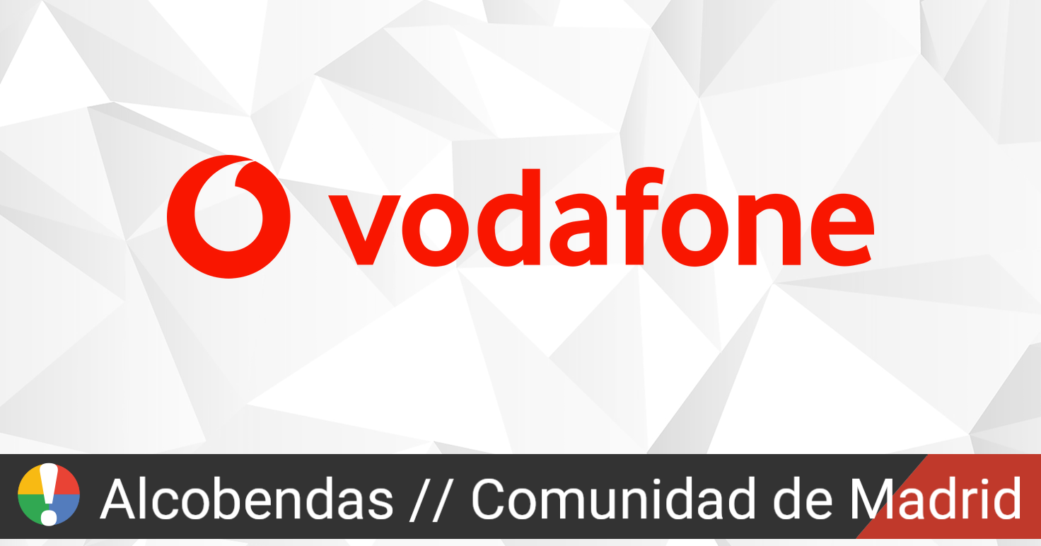 Vodafone Espana En Alcobendas Comunidad De Madrid Esta Fallando O Caido Problemas E Interrupciones Esta Fallando Espana